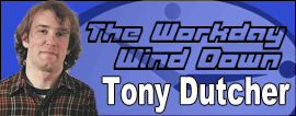 Tony's Afternoon Musings in the Music World Tony Dutcher Night Sunny 101.9 Music Updates Reviews